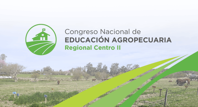Paraná será sede del Congreso Regional de Educación Agropecuaria congreso tecnico gob 760x410